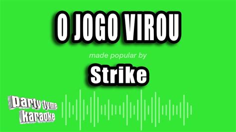 strike o jogo virou,Strike (BRA) – O Jogo Virou Lyrics 